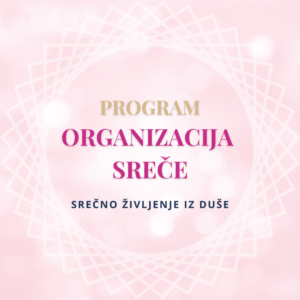 Program ORGANIZACIJA SREČE